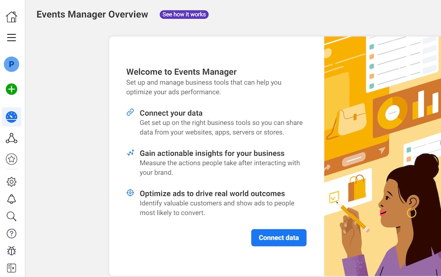 Events Manager welcome screen in Meta, showing options to connect data, gain insights, and optimize ads, with an illustration of a woman holding a pencil on the right.
