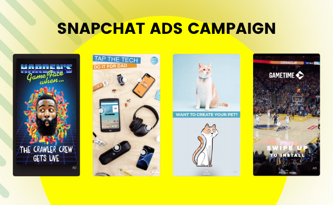 An image featuring four Snapchat ad examples, including promotions for Harden’s Game Face, AT&T Tap the Tech, a pet creation app, and Gametime’s sports app.