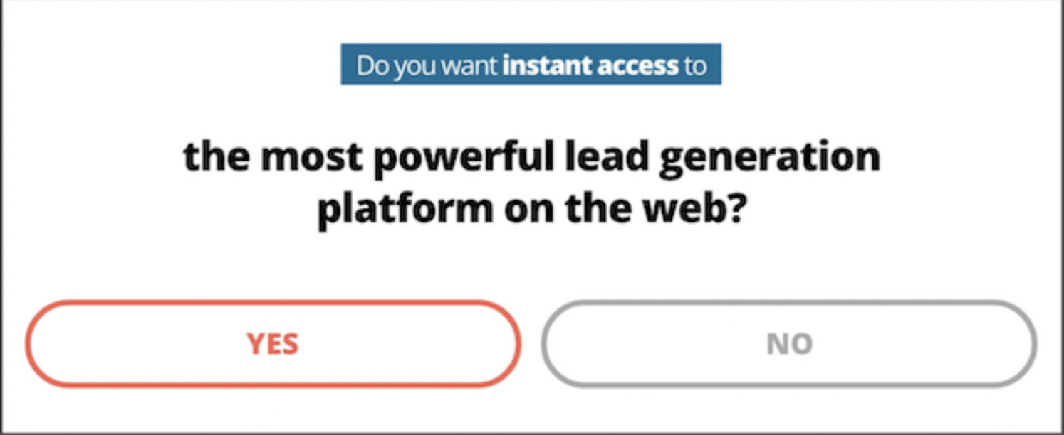 A bold call-to-action popup asking users if they want instant access to the most powerful lead generation platform on the web, with large “YES” and “NO” buttons for interaction.