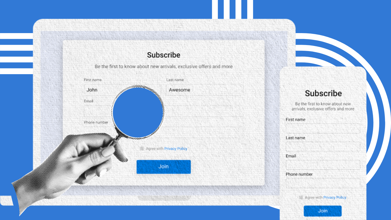 A digital subscription form mockup displayed on a laptop and smartphone screen, with a hand holding a magnifying glass highlighting the name field filled with "John Awesome."