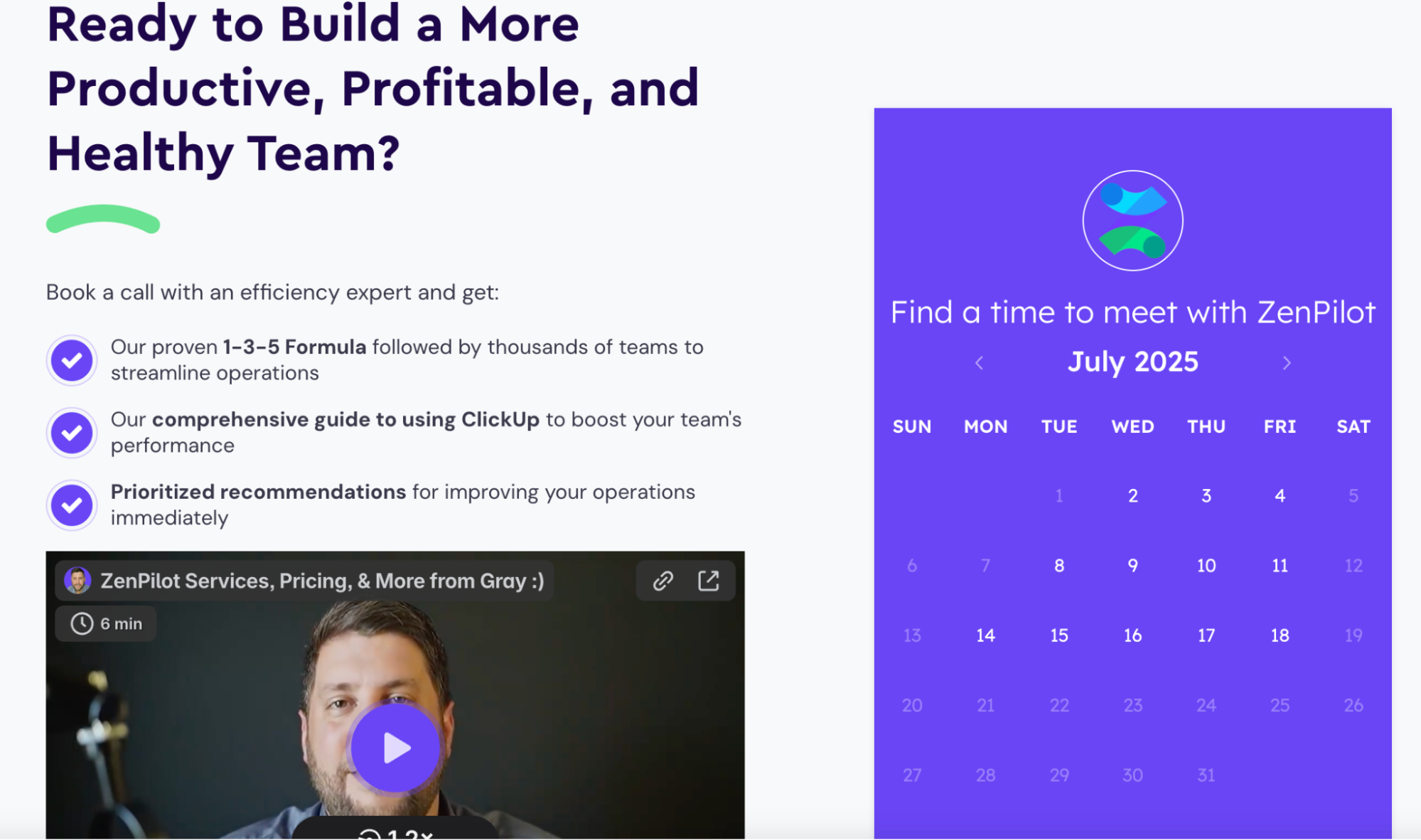 A ZenPilot scheduling page promoting a team efficiency call, featuring a calendar for July 2025, a video introduction, and bullet points about the 1–3–5 Formula, ClickUp guide, and prioritized operational recommendations.