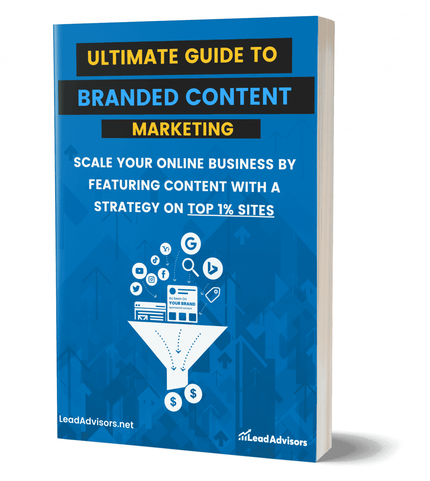 Ultimate Guide to Branded Content Marketing - LeadAdvisors