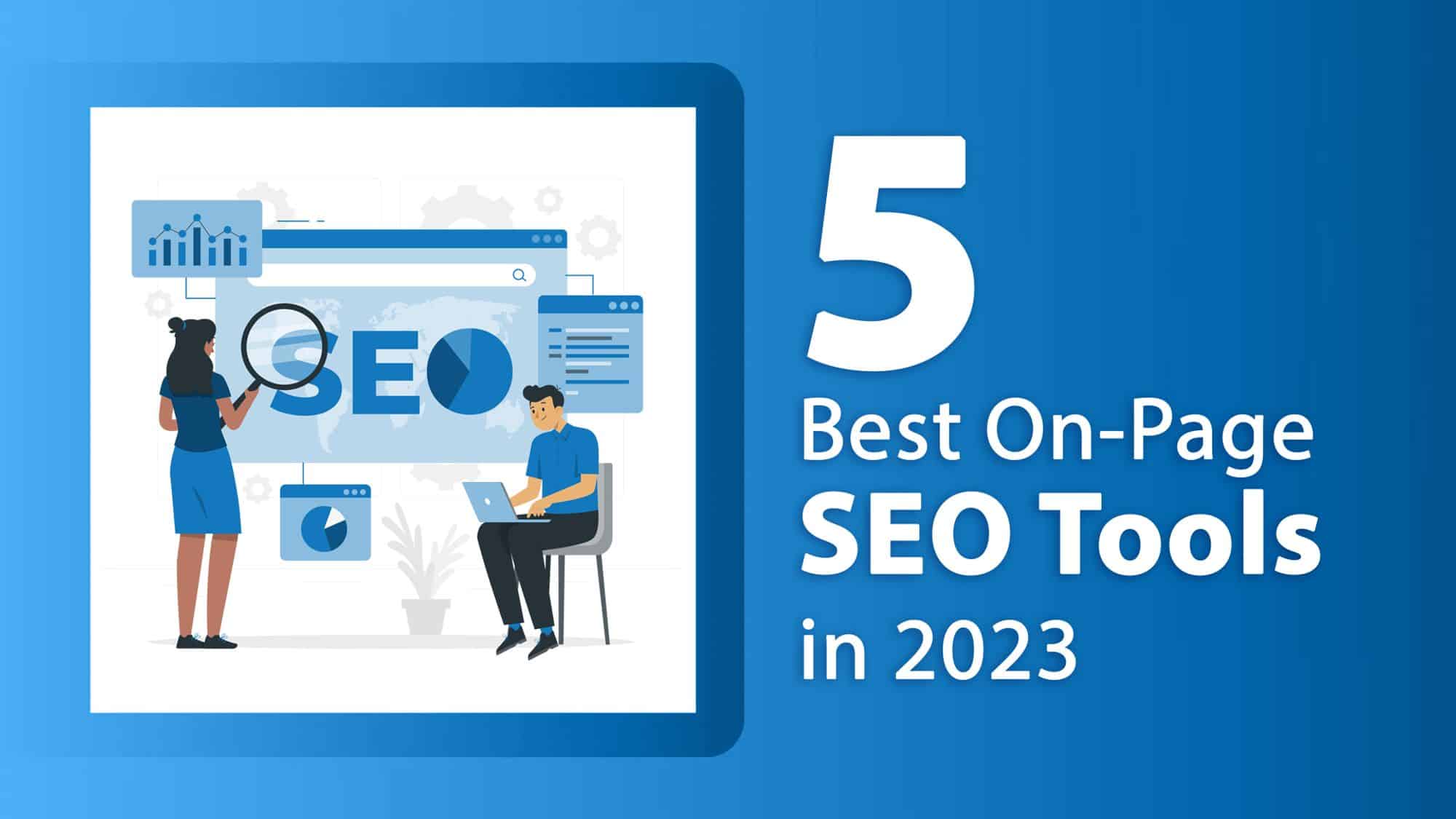 Best 5 On-page SEO Tools