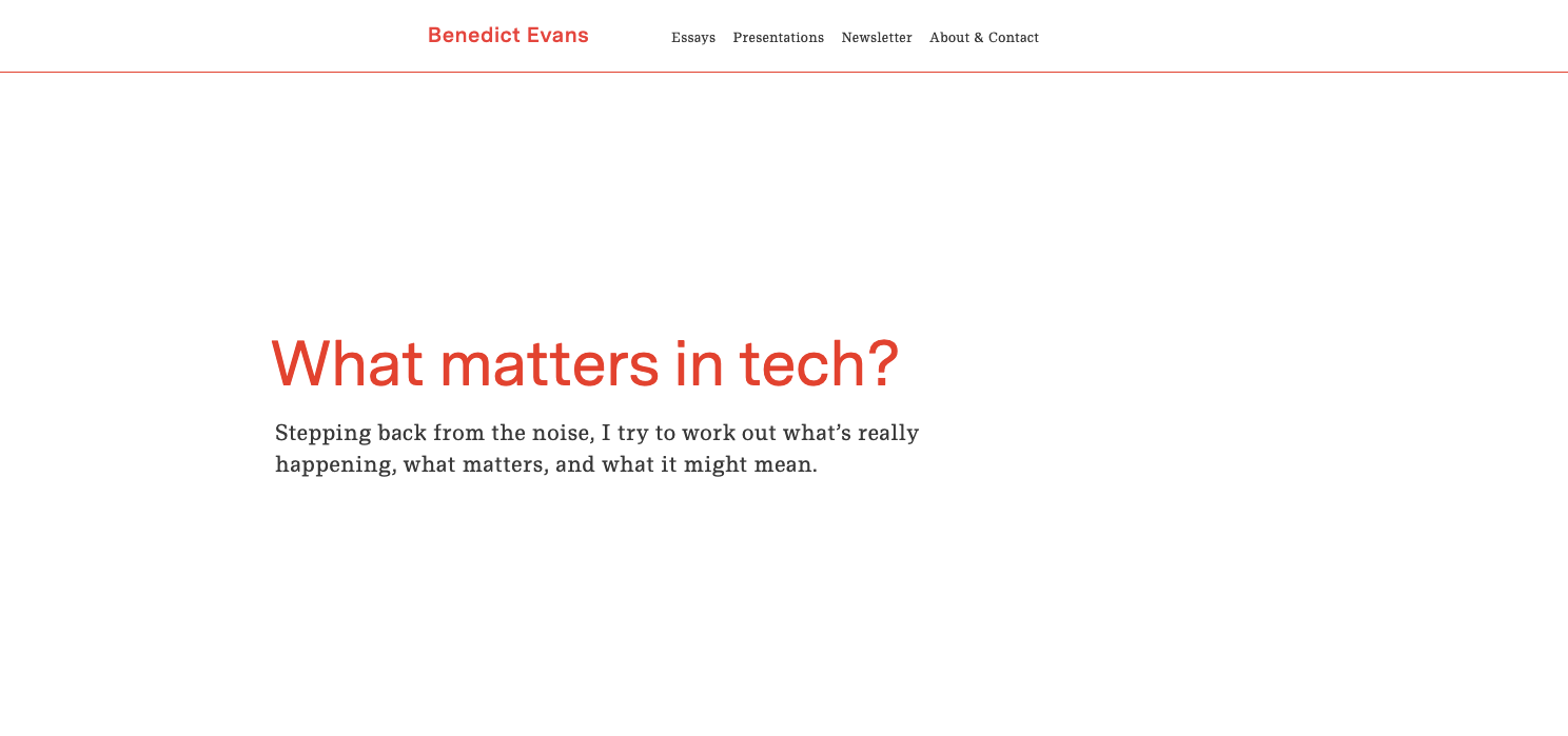 Screenshot of Benedict Evans' minimalist blog showing a post titled “What matters in tech?” with a clean, white layout and strategic commentary.