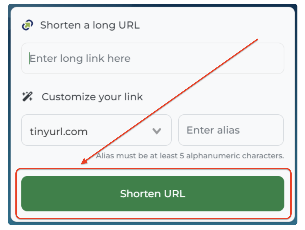 This image shows the URL shortening interface from TinyURL. Users can input a long link, choose a domain (like tinyurl.com), and enter a custom alias. A red arrow highlights the large green “Shorten URL” button at the bottom, indicating where to click to generate a shortened link.