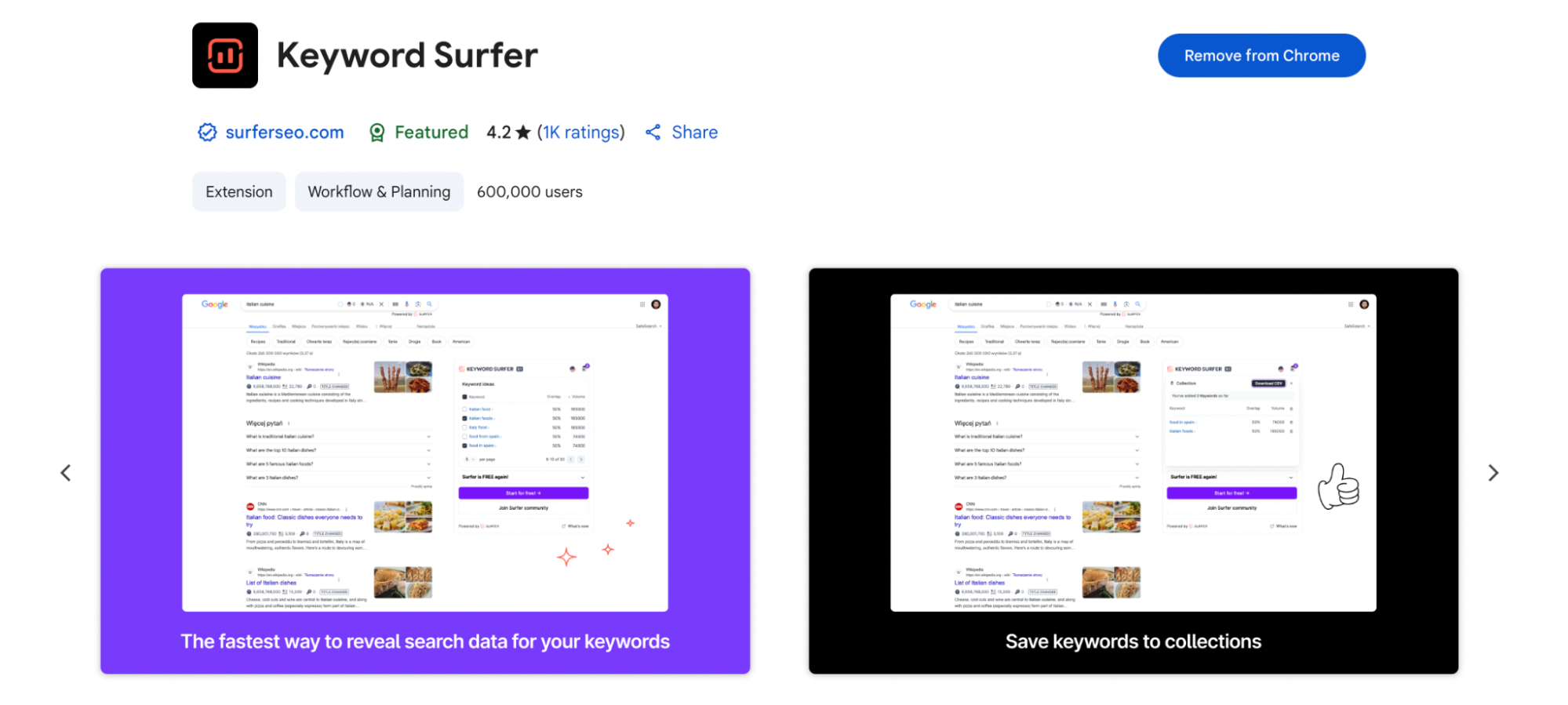 A side-by-side visual highlights Keyword Surfer's functionality directly within Google search results. The left panel shows a purple-framed search for “Italian cuisine” with a keyword suggestions box on the right side of the screen, while the right panel replicates the same layout with a dark background and a thumbs-up icon. The tool emphasizes fast access to keyword search volume and the ability to save keywords to collections.