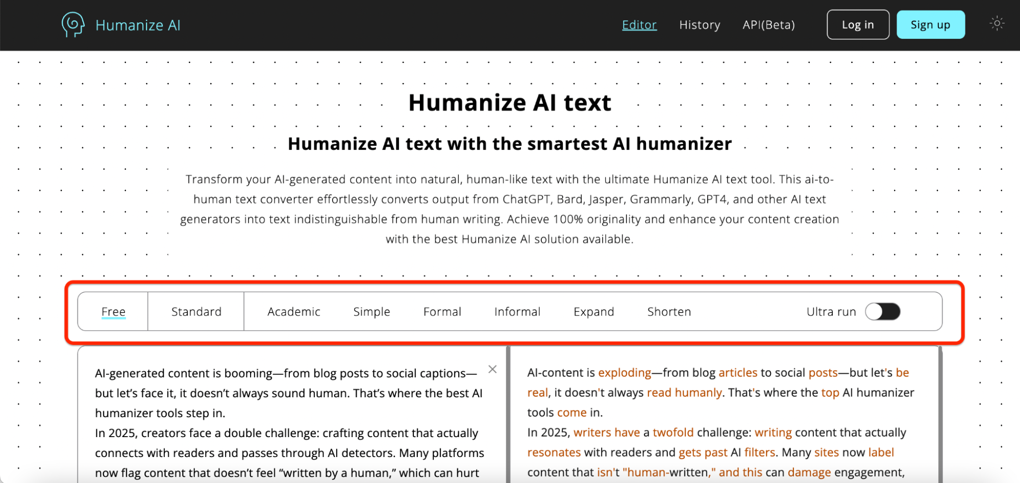  A screenshot of the Humanize AI website shows a tool interface for transforming AI-generated text into more natural, human-like writing. The top section includes tone options like Free, Standard, Academic, Simple, Formal, Informal, Expand, and Shorten, with an “Ultra run” toggle for enhanced results. Below, side-by-side panels compare the original and rewritten versions of the content, illustrating improved readability and emotional tone.
