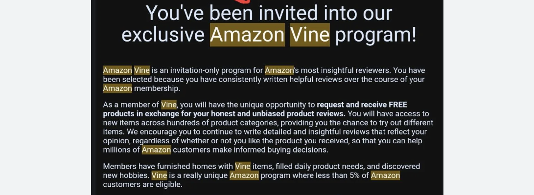 Screenshot of an Amazon Vine invitation email, highlighting that the recipient has been selected for consistently writing helpful reviews. The email explains that Vine members receive free products in exchange for honest and unbiased reviews, with less than 5% of Amazon customers eligible.