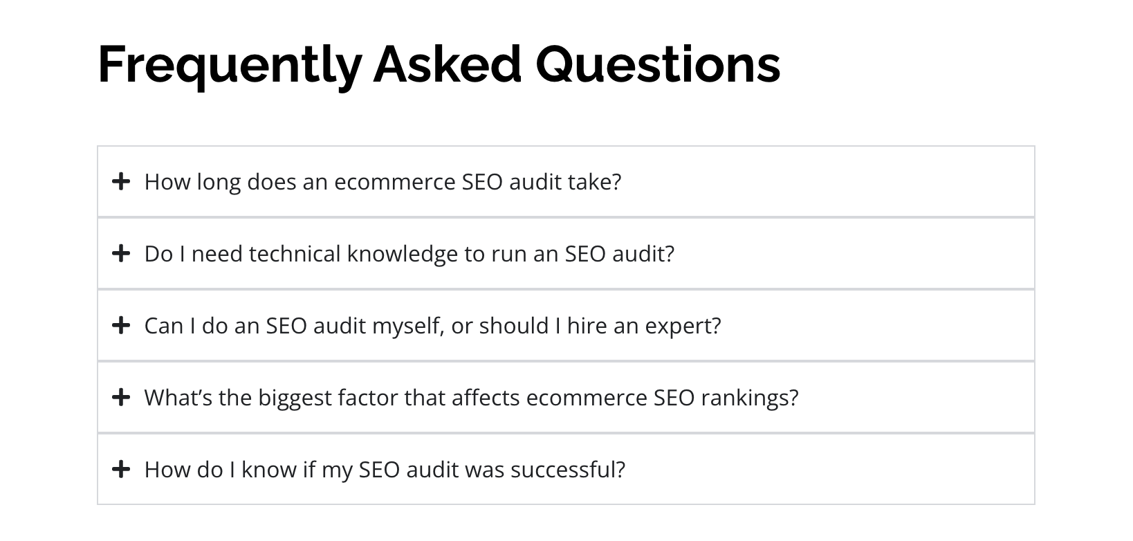 Screenshot of a Frequently Asked Questions (FAQ) section focused on ecommerce SEO audits, displaying five common questions related to audit duration, technical skills, doing it yourself versus hiring, ranking factors, and measuring success.