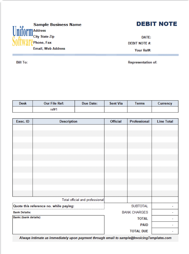 A professional debit note template from Uniform Software, featuring blank fields for business name, billing details, transaction references, executive IDs, and bank information. The layout includes sections for official and professional service charges, subtotal, bank charges, total due, and payment confirmation instructions.