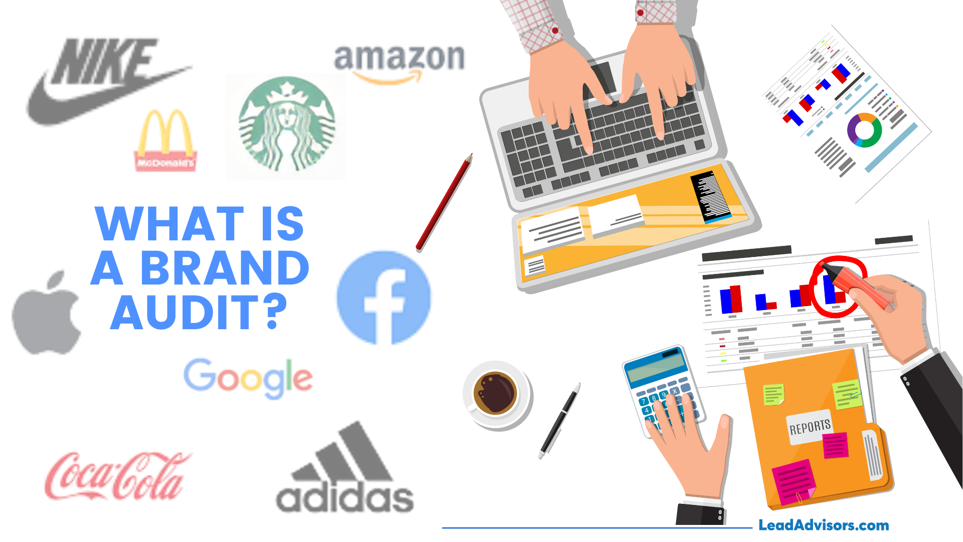 An illustrated workspace with charts, reports, and branding icons from companies like Nike, Apple, and Coca-Cola surrounds the central question “What is a Brand Audit?” The visual emphasizes analysis, data review, and brand identity assessment.