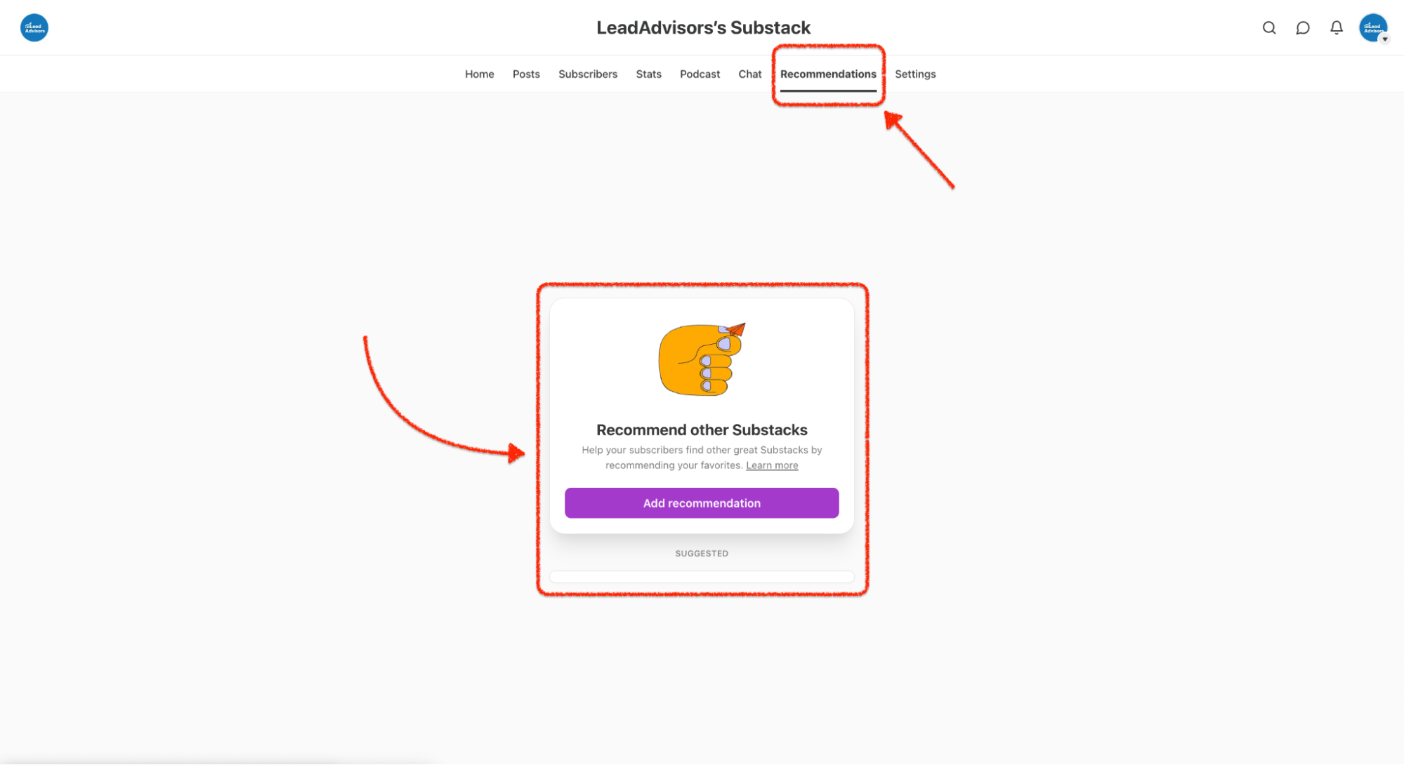 Screenshot of the “Recommendations” tab in LeadAdvisors’s Substack dashboard, featuring a prompt to “Recommend other Substacks” with a purple “Add recommendation” button. Red arrows highlight the tab selection and main recommendation module in the center of the page.