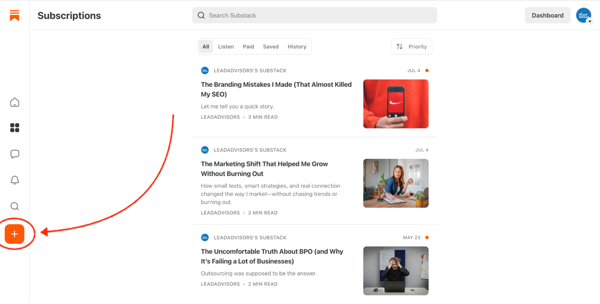 Screenshot of the Substack subscriptions page showing published posts from LeadAdvisors, including articles like “The Branding Mistakes I Made” and “The Marketing Shift That Helped Me Grow.” A red arrow highlights the orange plus button in the left sidebar for creating new content.