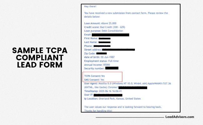 Screenshot of a sample lead form demonstrating TCPA and SMS compliance, including user-submitted data such as loan details, credit score, personal information, and timestamp. The form highlights consent indicators to meet legal requirements for outreach.