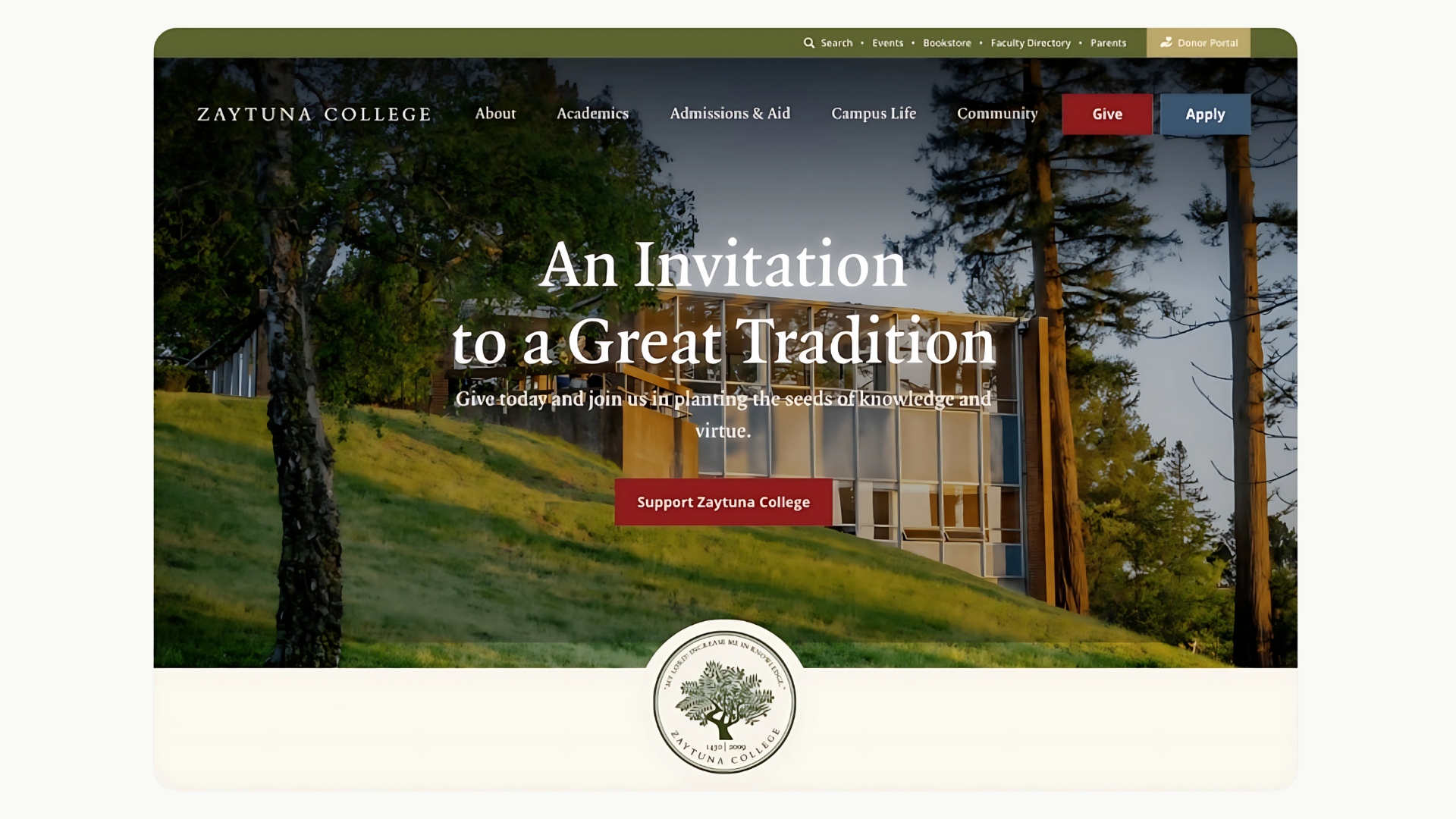 Screenshot of Zaytuna College’s homepage featuring a call-to-action message, “An Invitation to a Great Tradition,” overlaid on a scenic image of the college’s hillside campus with trees and modern architecture. Prominent buttons include “Support Zaytuna College,” “Give,” and “Apply.”