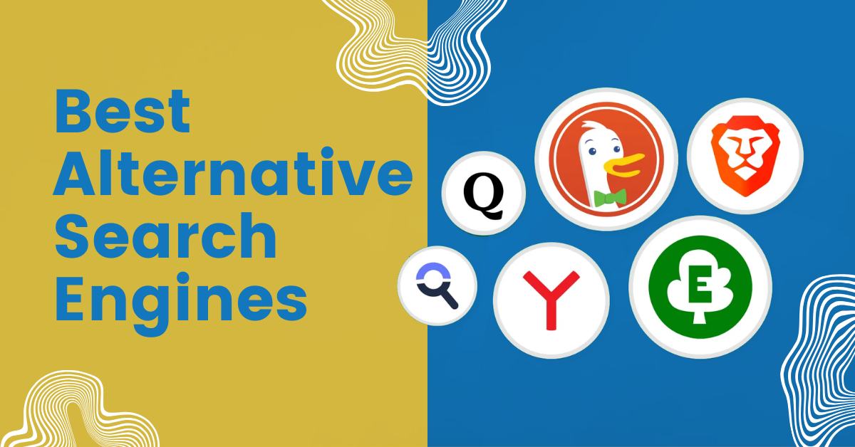 The image showcases the text "Best Alternative Search Engines" on a split yellow and blue background, alongside icons of search engines like DuckDuckGo, Brave, Qwant, Startpage, Yandex, and Ecosia.