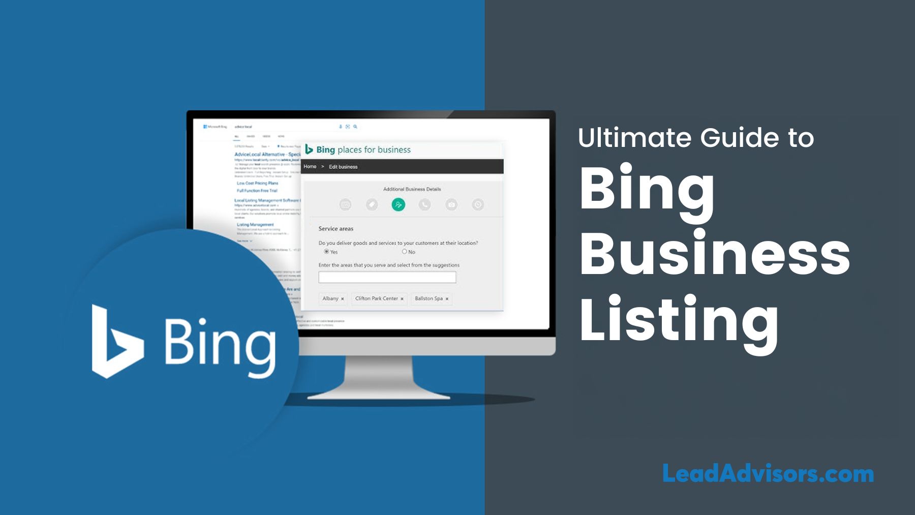 Graphic with a computer monitor displaying Bing Places for Business, accompanied by the Bing logo and the text "Ultimate Guide to Bing Business Listing" with the LeadAdvisors.com branding.