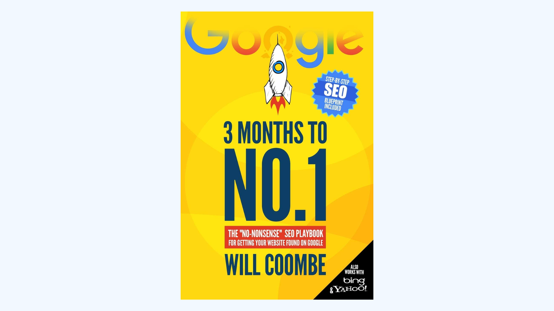Book cover with a yellow background, a rocket graphic, and large text: 3 Months to No.1 by Will Coombe. The subtitle reads The No-Nonsense SEO Playbook, and a blue badge says 2019 UK #1 SEO Bestseller.