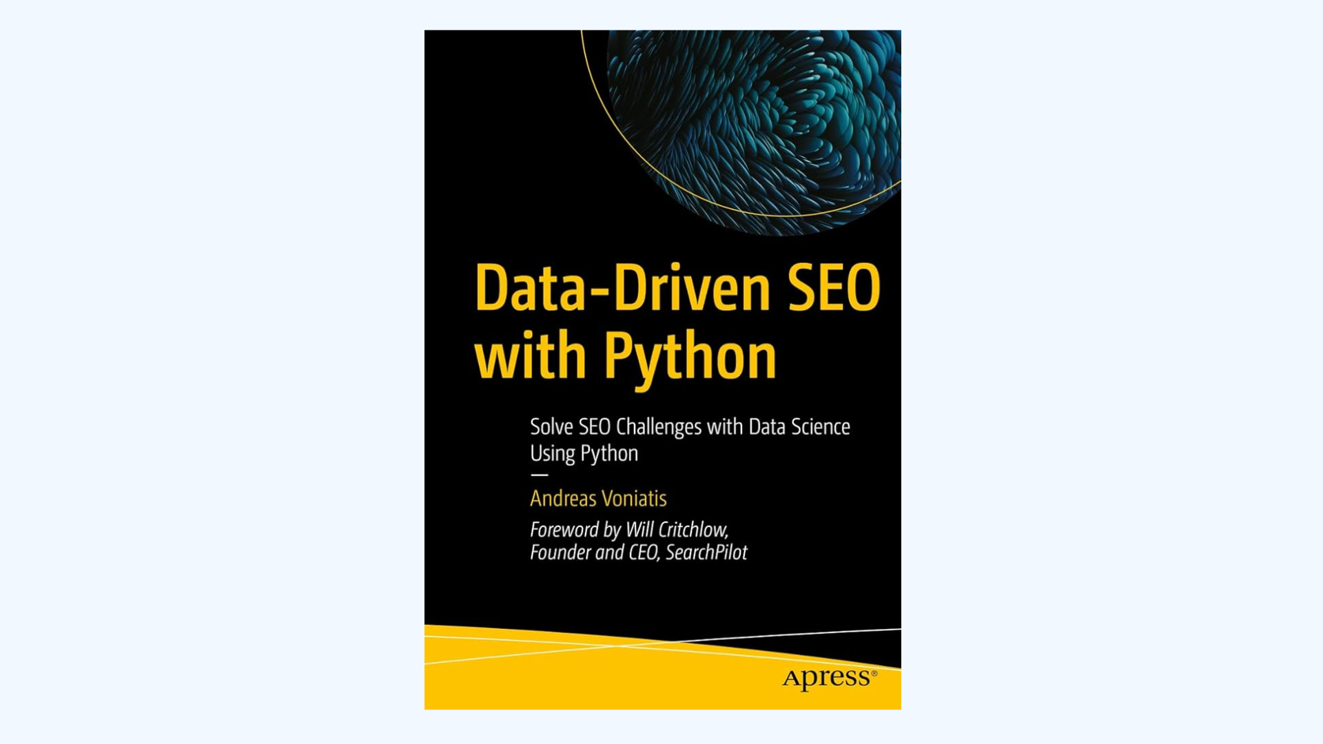 Book cover for Data-Driven SEO with Python by Andreas Voniatis. The cover features bold yellow and white text on a black background with a circular blue abstract design at the top. Published by Apress.
