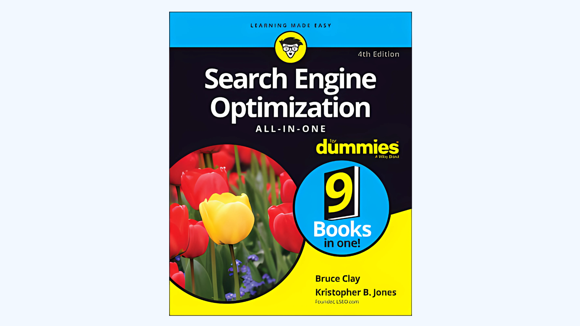 Book cover of “Search Engine Optimization All-in-One for Dummies, 4th Edition” by Bruce Clay and Kristopher B. Jones. The cover features colorful tulips and highlights “9 books in one!”.