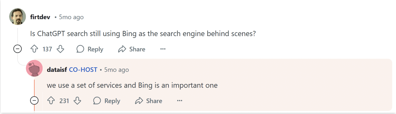 A Reddit user asks if ChatGPT search still uses Bing as the search engine. A moderator replies that they use a set of services and Bing is an important one.