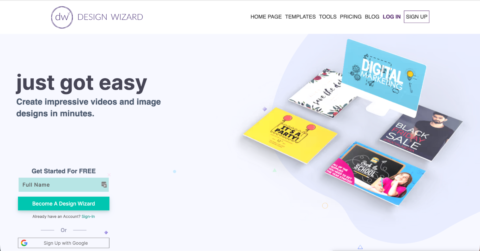 Screenshot of the Design Wizard homepage, a standout among Canva alternatives, featuring the tagline just got easy and a selection of colorful video and image designs. A sign-up form appears on the left, with navigation links at the top.