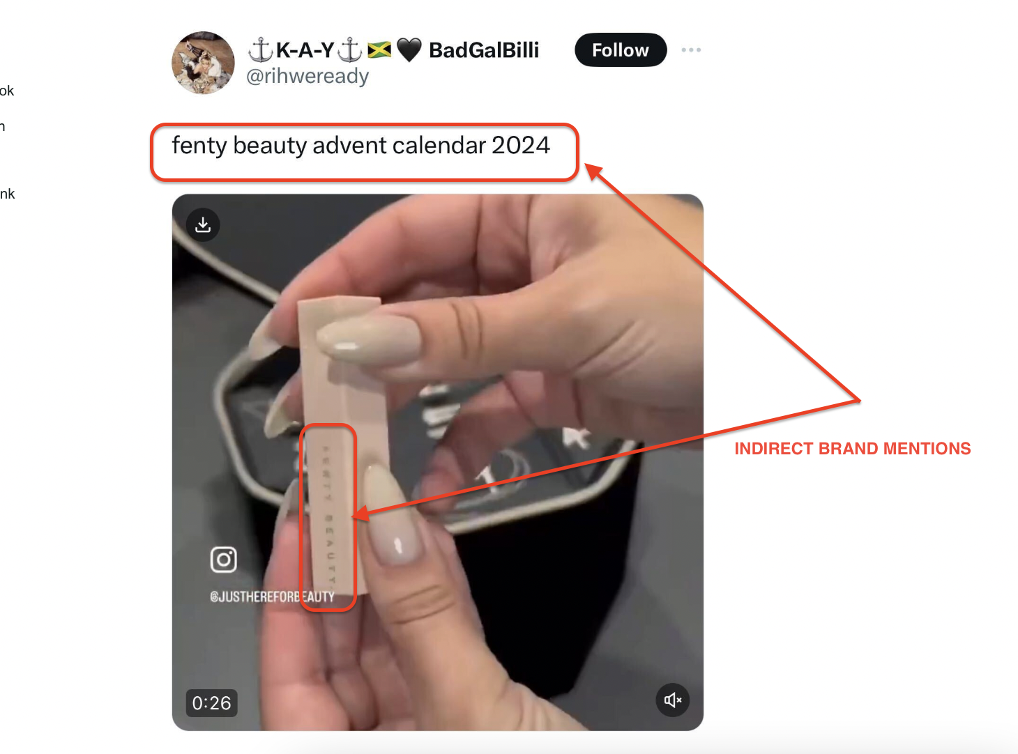 A person with long, manicured nails holds a Fenty Beauty product in front of a makeup bag, with text for fenty beauty advent calendar 2024 and arrows highlighting indirect Brand Mentions.