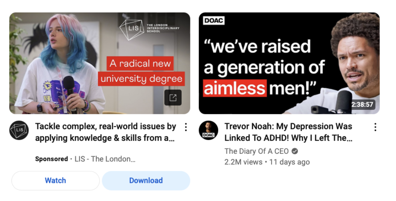 YouTube video thumbnails: Left—person with blue and pink hair speaks into a mic beside text, “A radical new university degree.” Right—Trevor Noah with quote, “weve raised a generation of aimless men!”.